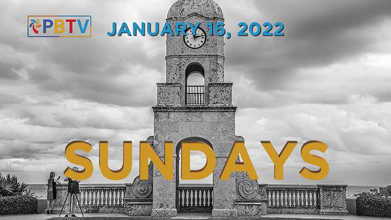 PBTV Sundays 1-16-2022
